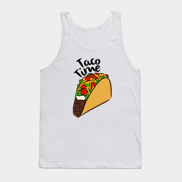 Taco Time I Love Tacos Mexican Food Hard Tacos Soft Tacos Chipotle Sauce Taco Tuesdays Tank Top by anijnas